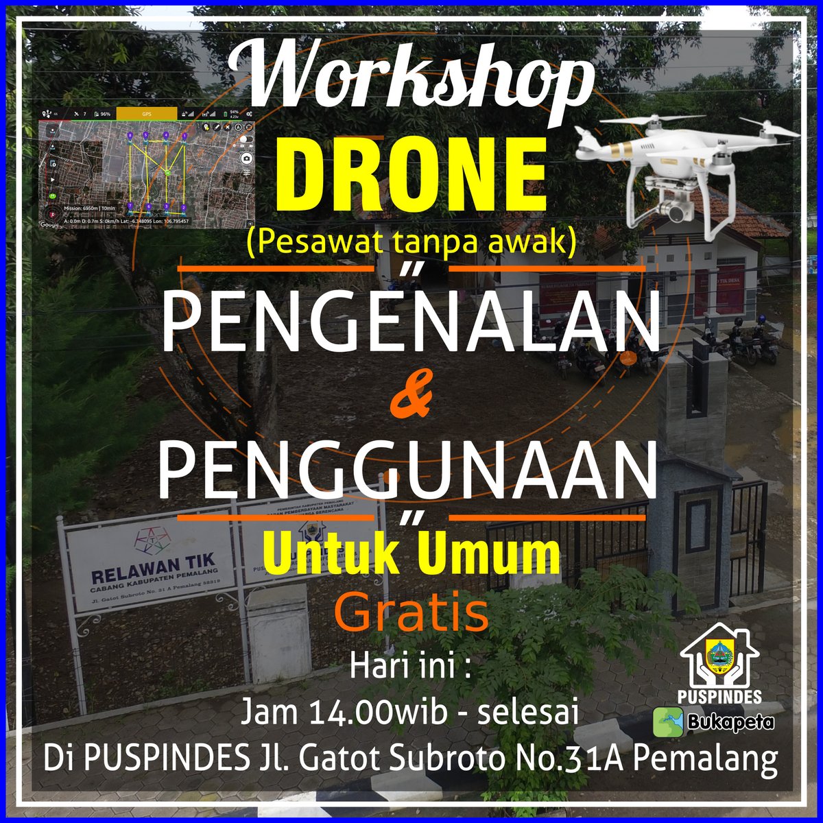 Work Shop Pengenalan dan Penggunaan Drone